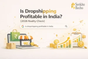Read more about the article Is Dropshipping Profitable in India 2026? (Reality Check)