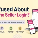 Meesho Seller Login 2026 (Create, Manage & Delete Account)